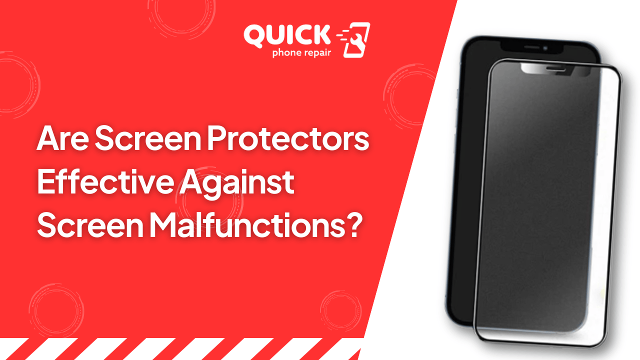 Are Screen Protectors Effective Against Screen Malfunctions