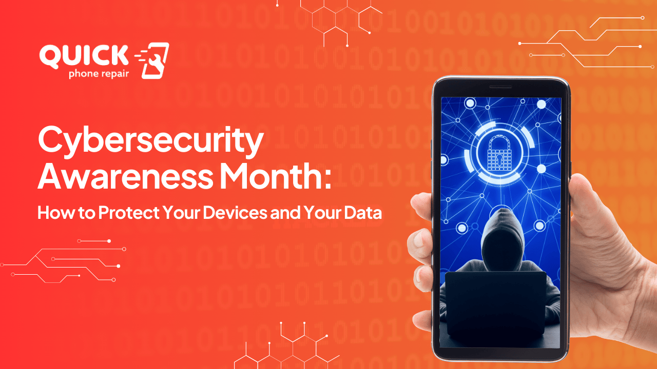 Cybersecurity Awareness Month How to Protect Your Devices and Your Data